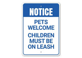 Pets Welcome Sign